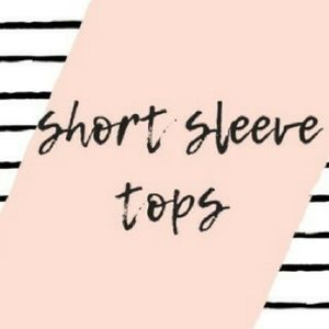 Short sleeve tops